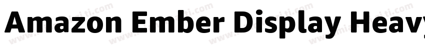 Amazon Ember Display Heavy字体转换